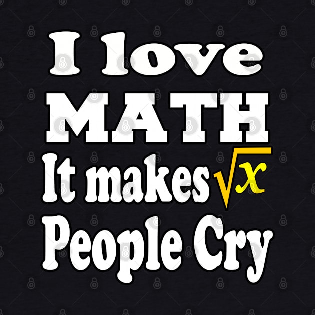 I love Math, it makes people cry by Emma-shopping